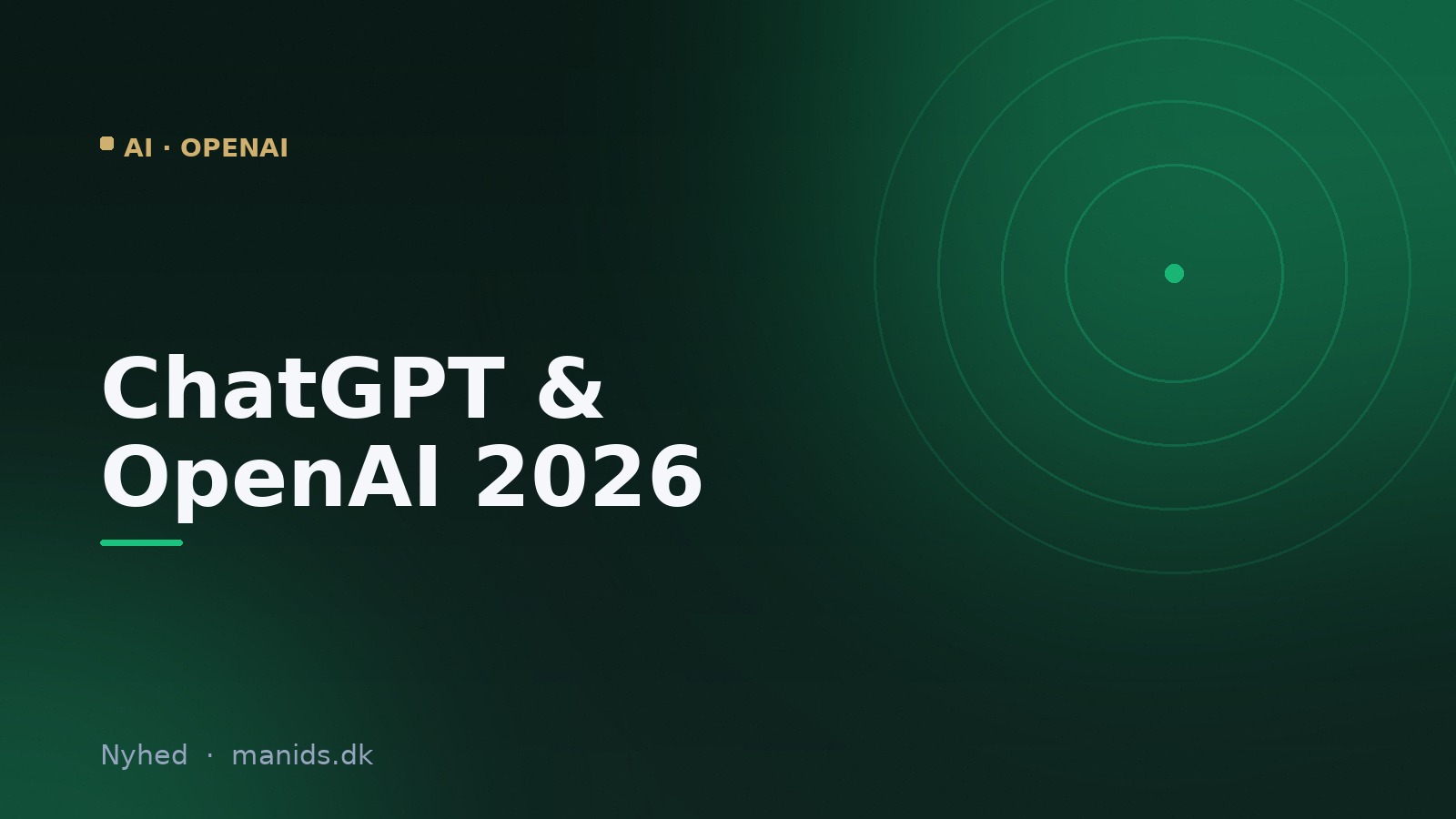 ChatGPT og OpenAI i 2026: Hvor er de på vej hen?